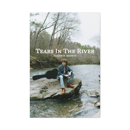 Tears In The River - Canvas 1.5''